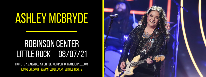 Ashley McBryde at Robinson Center tickets Ashley McBryde at Robinson Center