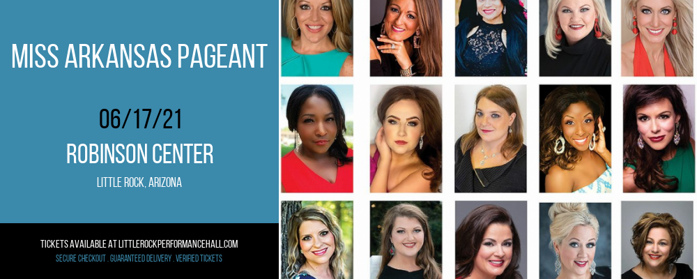 Miss Arkansas Pageant at Robinson Center tickets Miss Arkansas Pageant at Robinson Center