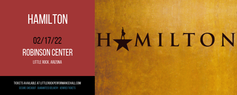 Hamilton at Robinson Center tickets Hamilton at Robinson Center