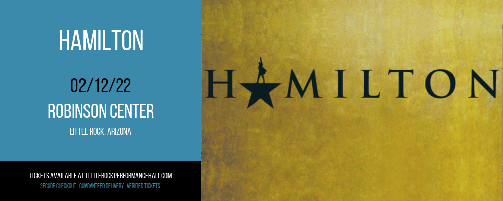 Hamilton at Robinson Center tickets Hamilton at Robinson Center