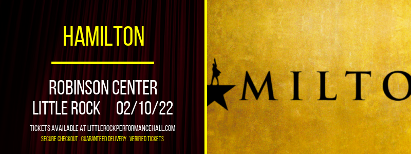 Hamilton at Robinson Center tickets Hamilton at Robinson Center