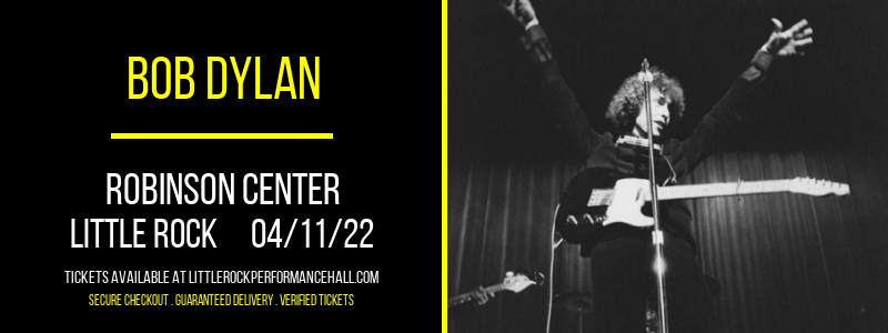 Bob Dylan at Robinson Center tickets Bob Dylan at Robinson Center