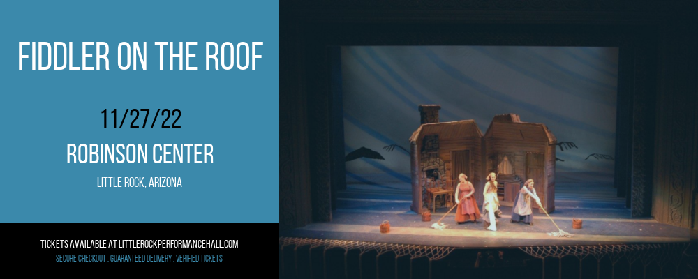 Fiddler On The Roof at Robinson Center tickets Fiddler On The Roof at Robinson Center