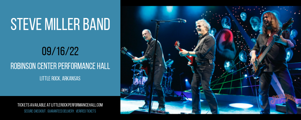 Steve Miller Band at Robinson Center tickets Steve Miller Band at Robinson Center