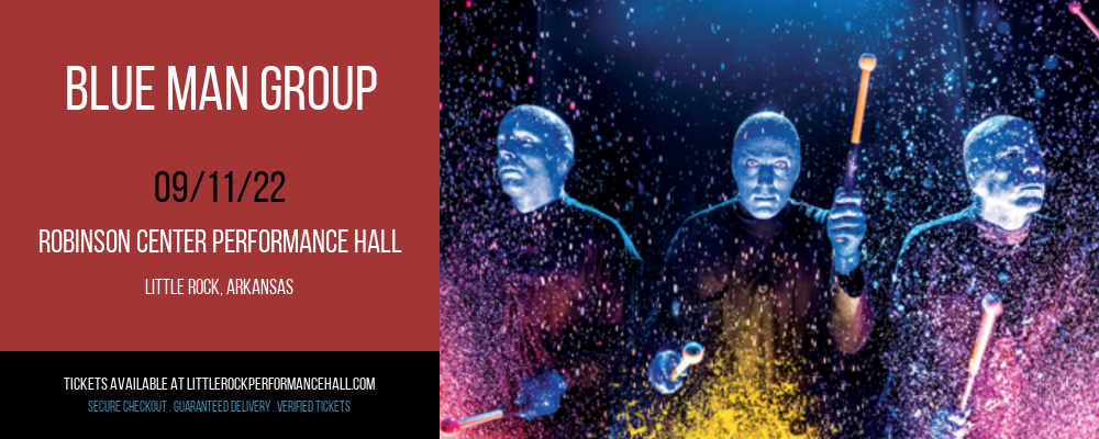Blue Man Group at Robinson Center tickets Blue Man Group at Robinson Center