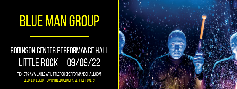Blue Man Group at Robinson Center tickets Blue Man Group at Robinson Center