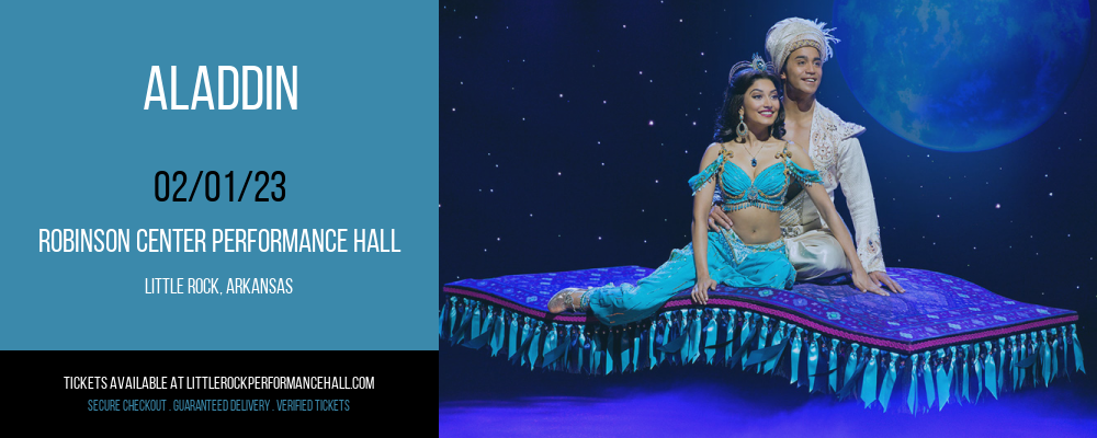 Aladdin at Robinson Center tickets Aladdin at Robinson Center