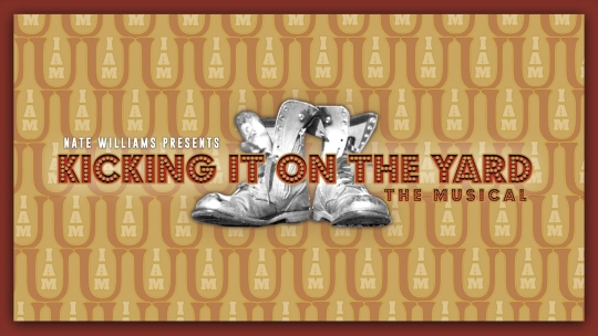 Kicking It On The Yard - The Musical at Robinson Center