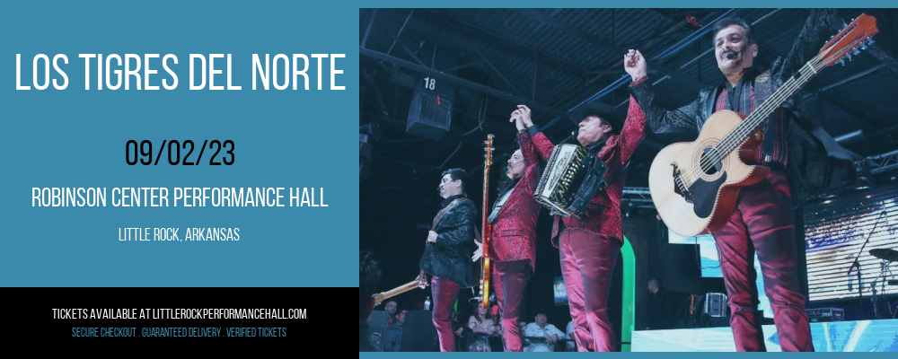 Los Tigres del Norte at Robinson Center