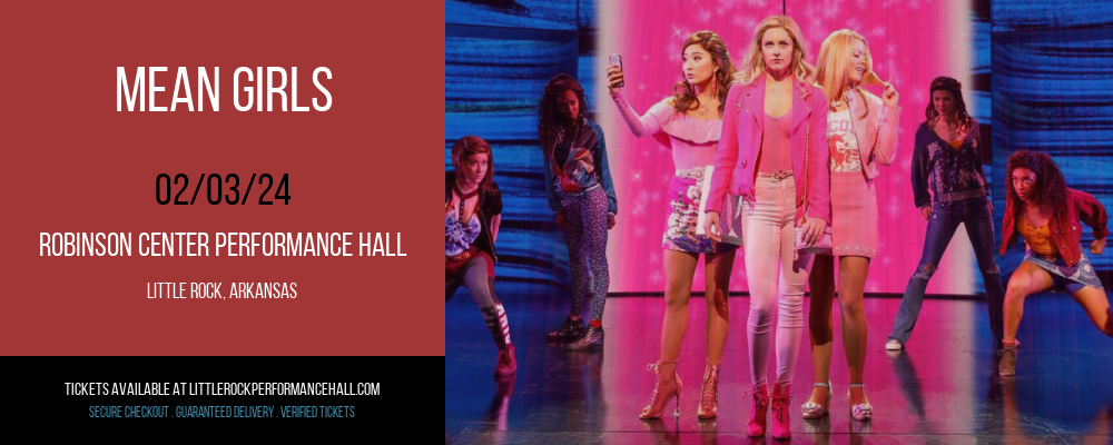 Mean Girls at Robinson Center Performance Hall