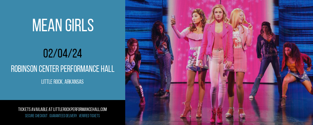 Mean Girls at Robinson Center Performance Hall