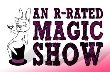 An R-Rated Magic Show