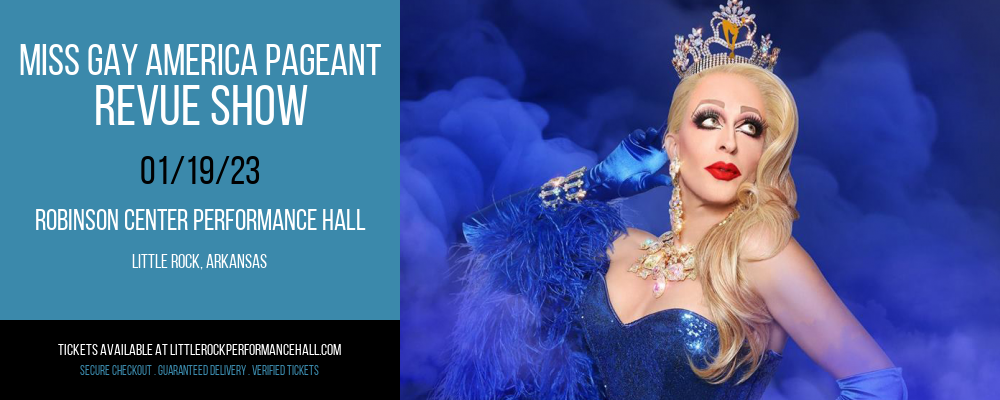 Miss Gay America Pageant - Revue Show at Robinson Center