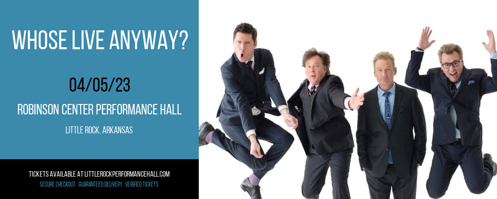 Whose Live Anyway? at Robinson Center tickets Whose Live Anyway? at Robinson Center