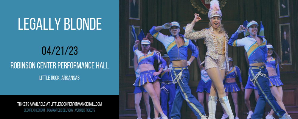 Legally Blonde at Robinson Center tickets Legally Blonde at Robinson Center