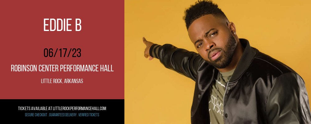 Eddie B at Robinson Center tickets Eddie B at Robinson Center