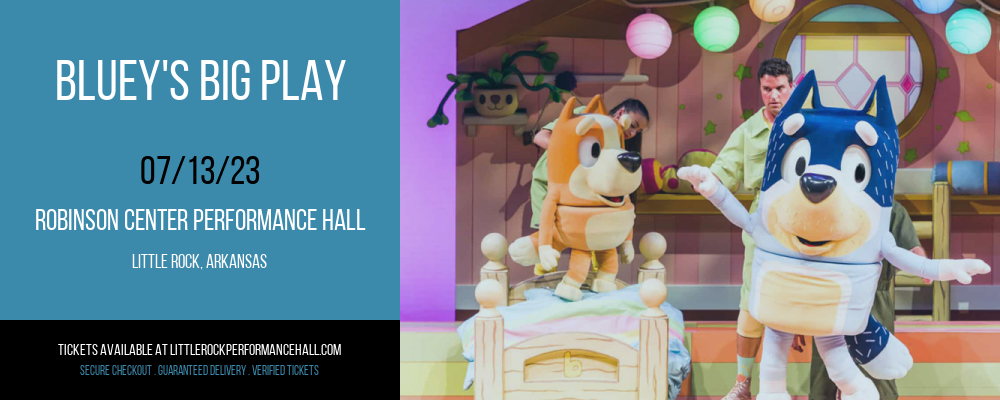 Bluey's Big Play at Robinson Center tickets Bluey's Big Play at Robinson Center