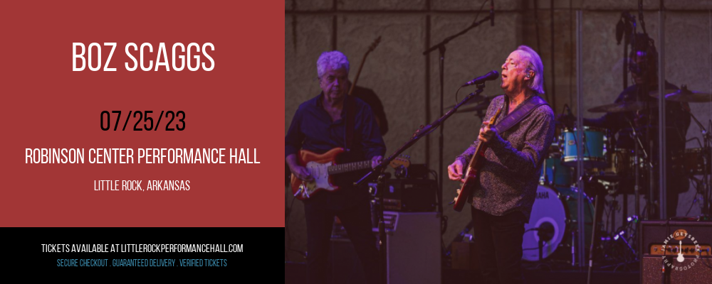 Boz Scaggs at Robinson Center tickets Boz Scaggs at Robinson Center