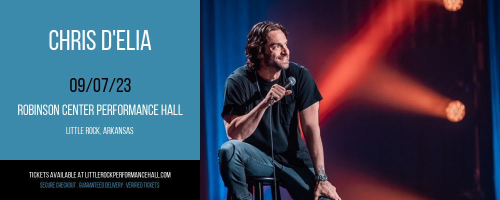 Chris D'Elia at Robinson Center Performance Hall