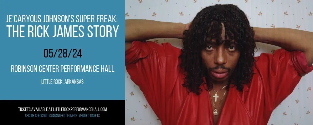 Je'Caryous Johnson's Super Freak at Robinson Center Performance Hall